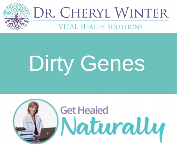 Dirty Genes-by Dr. Ben Lynch